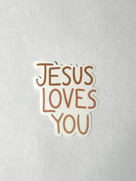 "Jesus Loves You" Sticker